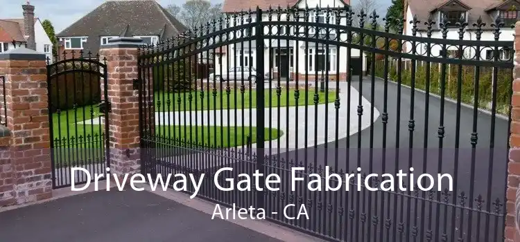 Driveway Gate Fabrication Arleta - CA