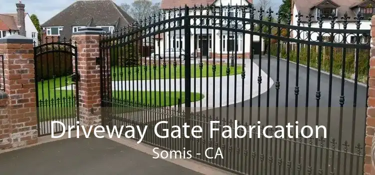 Driveway Gate Fabrication Somis - CA