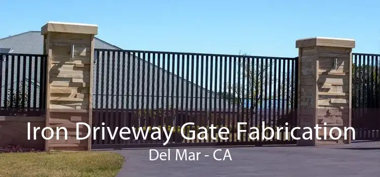 Iron Driveway Gate Fabrication Del Mar - CA