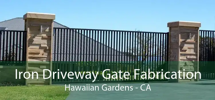 Iron Driveway Gate Fabrication Hawaiian Gardens - CA