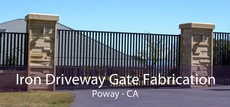 Iron Driveway Gate Fabrication Poway - CA