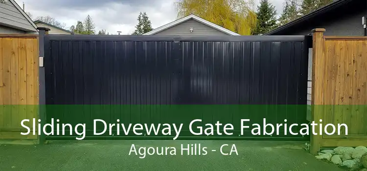 Sliding Driveway Gate Fabrication Agoura Hills - CA