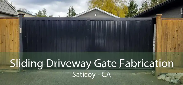 Sliding Driveway Gate Fabrication Saticoy - CA