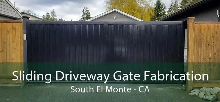 Sliding Driveway Gate Fabrication South El Monte - CA