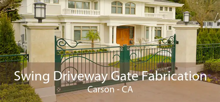 Swing Driveway Gate Fabrication Carson - CA