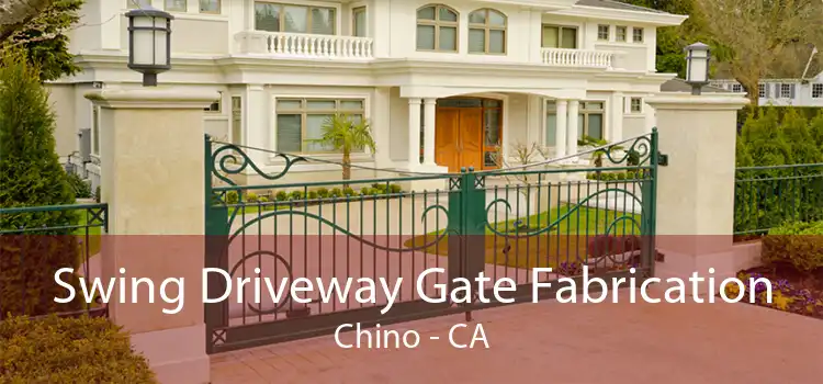 Swing Driveway Gate Fabrication Chino - CA