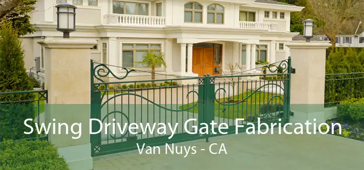 Swing Driveway Gate Fabrication Van Nuys - CA